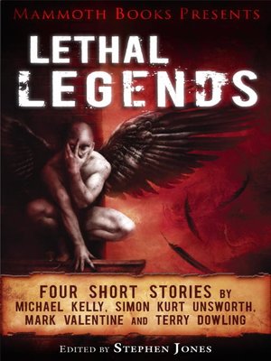 cover image of Mammoth Books Presents Lethal Legends